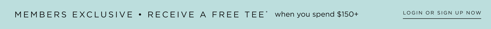 Promotional text for a free tee members offer with a minimum spend requirement, login or sign-up prompt.